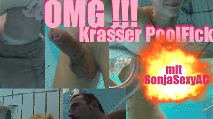 OMG!!! - Crazy PoolFuck with SonjaSexyAC