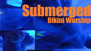 Submerged Bikini Worship