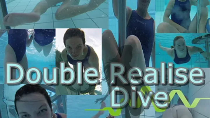 Double Realise Dive