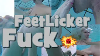 FeetLicker Fuck