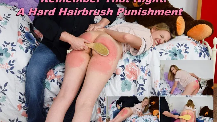 Remember That Night: A Hard Hairbrush Punishment