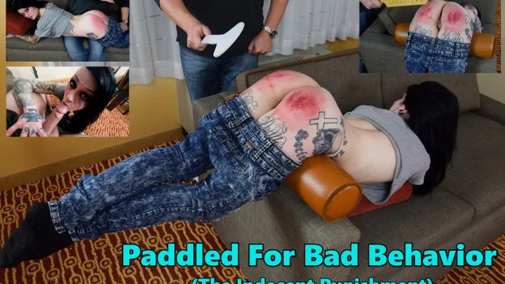 Paddled For Bad Behavior (The Indecent Punishment)