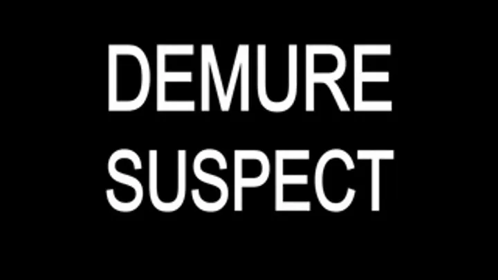 DF1331 Demure Suspect