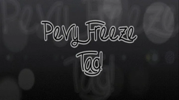 Pervy Freeze Tag!