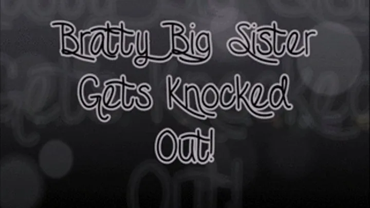 Bratty Big Step-Sister Gets Knocked Out!