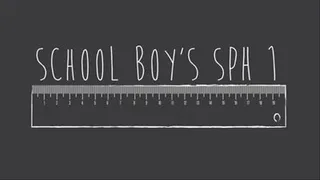 School Boy's SPH Part 1