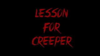 Lesson for Creeper