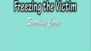 Freezing The Victim (POV)