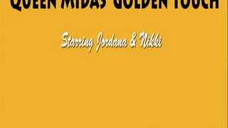 Queen Midas' Golden Touch