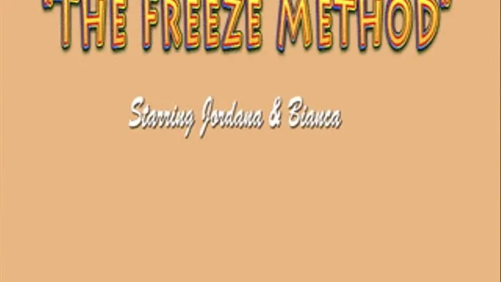 The Freeze Method