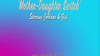 Step-Mother-Step-Daughter Switch