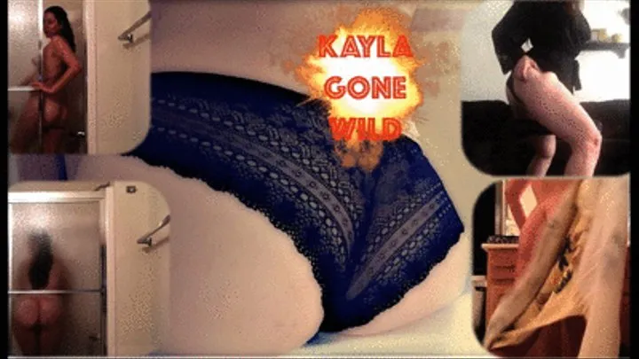 Kayla Gone Wild