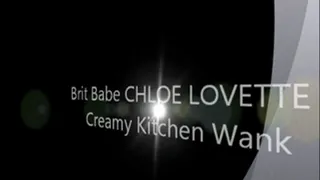 Brit Babe CHLOE LOVETTE - Creamy Kitchen Wank