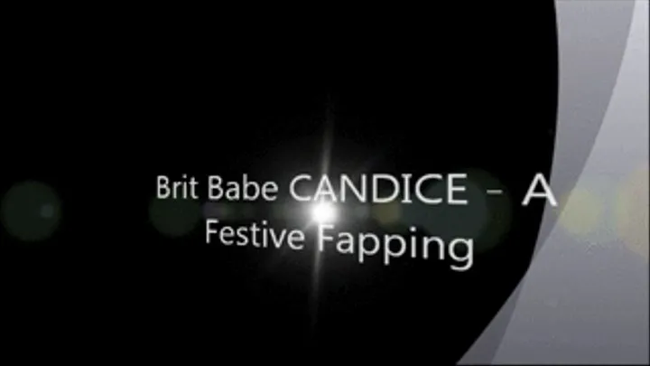 Brit Babe CANDICE - A Festive Fapping!