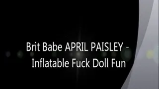 Brit Babe APRIL PAISLEY - Inflatable Fuck Doll