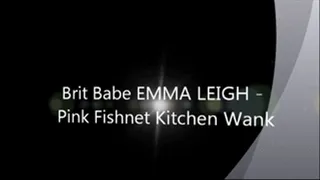 Brit Babe EMMA LEIGH - Pink Fishnets Kitchen Wank