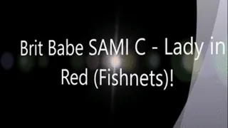 Brit Babe SAMI C - Lady in Red (Fishnets)!