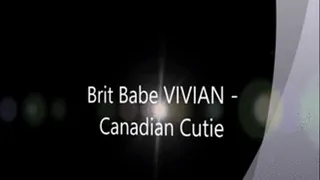 Brit Babe VIVIAN - Canadian Cutie