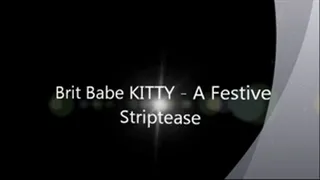 Brit Babe KITTY - A Festive Striptease