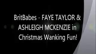 Brit Babes FAYE TAYLOR & ASHLEIGH MCKENZIE in Christmas Wanking Fun!