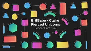 BritBabe Claire Pierced Unicorns - Looner Cum Fun