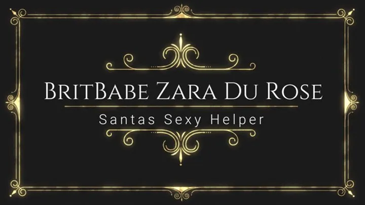 BritBabe Zara du Rose - Santa's Sexy Helper