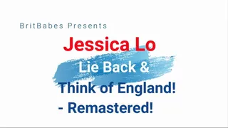 BritBabe Jessica Lo - Lie Back & Think of England! - Remastered Edition