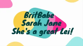 BritBabe Sarah Jane - She's a Great Lei!