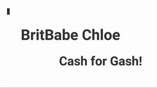 BritBabe Chloe - Cash for Gash!