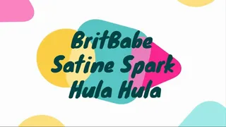 BritBabes Satine Spark - Hula Hula