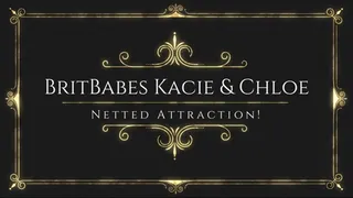 BritBabes Kacie James & Chloe Toy - Netted Attraction