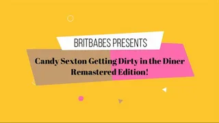 BritBabe Candy Sexton - Getting Dirty in the Diner! Remastered Edition