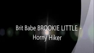 Brit Babe BROOKIE LITTLE - Horny Hiker