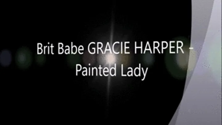 Brit Babe GRACIE HARPER - Painted Lady