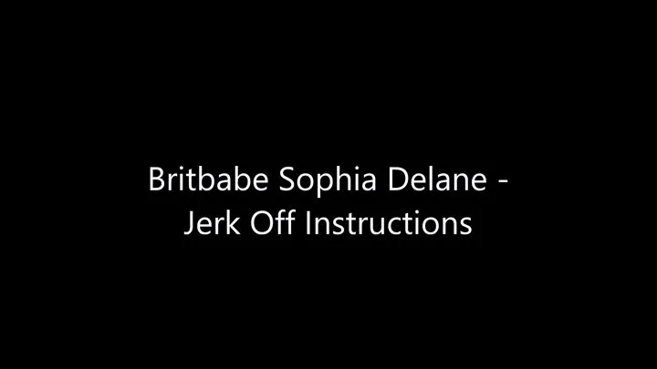 BritBabe Sophia Delane - Jerk off Instructions