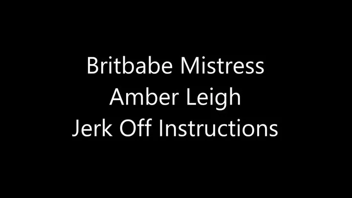 Britbabe Mistress Amber Leigh - JOI