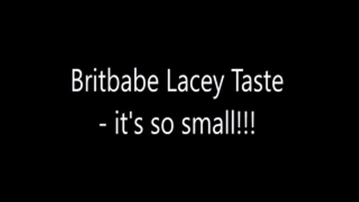 Britbabe Lacey Taste -it's So Small