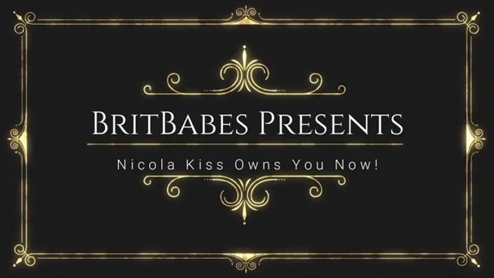 BritBabes Presents - Nicola Kiss Owns You Now!