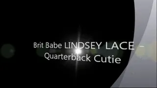 Brit Babe LINDSEY LACE - Quarterback Cutie