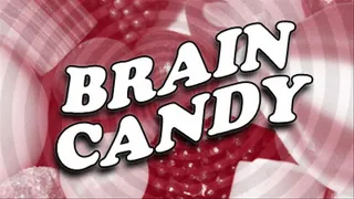 : Brain Candy