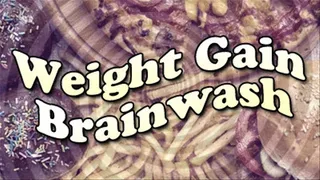 Weight Gain Brainwash