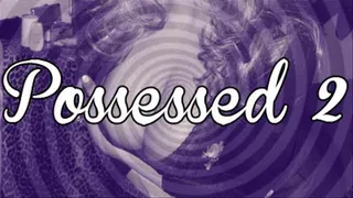 Possessed II