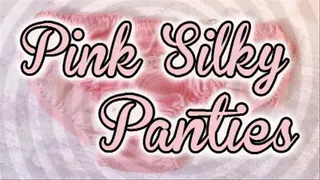 Pink Silky Panties