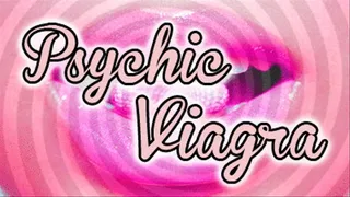 Psychic Viagra