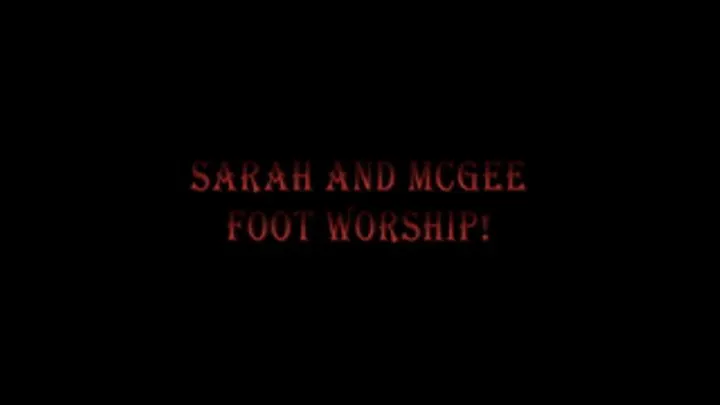 10. Sarah and McGee - Foot worship!