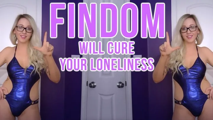 Findom Will Cure Your Loneliness Remastered