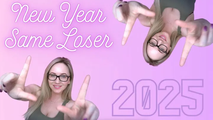 New Year, Same Loser - 2025