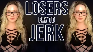 Losers Pay To Jerk Remastered