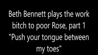 "Push your tongue right between my toes" Beth is work bitch Part 1 MPEG