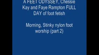 Part 2 Feet Odyssey, day of feet - Nylon feet part 2; Chessie Kay and Faye Rampton nylon stinky foot worship